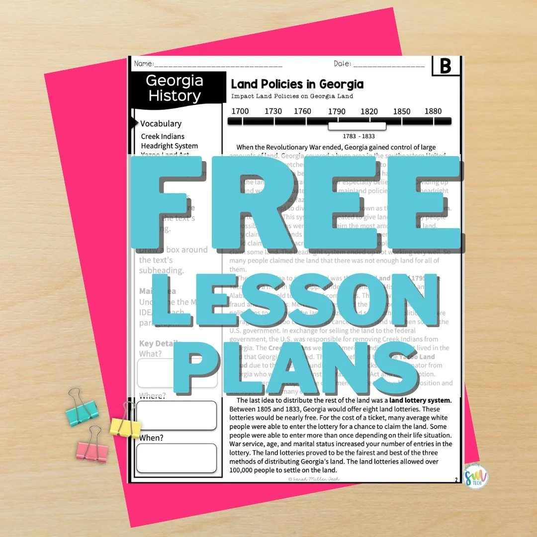 📣 Hey! Social Studies Teachers! FREE LESSON PLANS ALERT!

I&rsquo;m excited to share my lesson plans for teaching Georgia&rsquo;s early Land Policies (SS8H4b)!

I love to incorporate ELA and Reading standards into social studies lessons. So, many ac